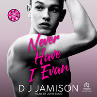 Never Have I Evan - DJ Jamison