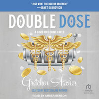 Double Dose - Gretchen Archer