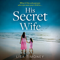 His Secret Wife - Lisa Timoney
