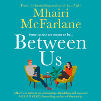 Between Us - Mhairi McFarlane