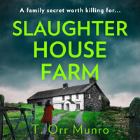 Slaughterhouse Farm - T. Orr Munro