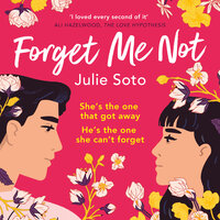 Forget Me Not - Julie Soto