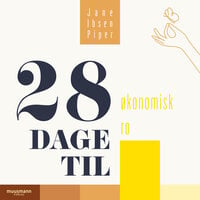 28 dage til økonomisk ro - Jane Ibsen Piper