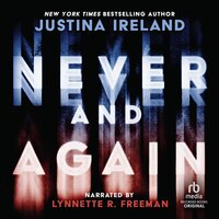 Never and Again - Justina Ireland