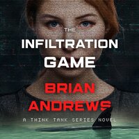 The Infiltration Game - Brian Andrews