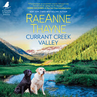 Currant Creek Valley - RaeAnne Thayne
