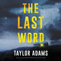 The Last Word: A Novel - Taylor Adams