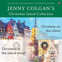 Jenny Colgan's Christmas Island Collection: A Scottish Romance Book Set featuring Christmas on the Island & Christmas at the Island Hotel - Jenny Colgan