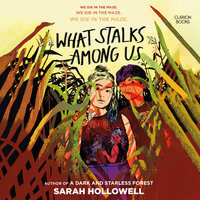 What Stalks Among Us - Sarah Hollowell