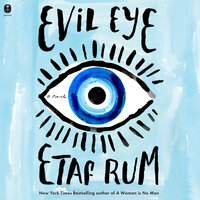 Evil Eye: A Novel - Etaf Rum