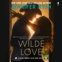Wilde Love: A Dark Horse Dive Bar Novel - Jennifer Ryan