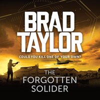 The Forgotten Soldier - Brad Taylor