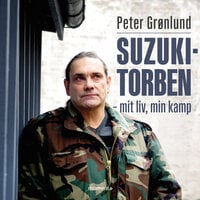 Suzuki-Torben - En stridsmands historie - Peter Grønlund