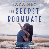 The Secret Roommate - Sara Ney