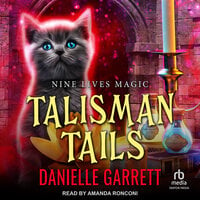 Talisman Tails - Danielle Garrett