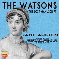 The Watsons: The Lost Manuscript - Jane Austen