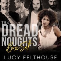 The Dreadnoughts Box Set: Complete Contemporary Reverse Harem Romance Series - Lucy Felthouse
