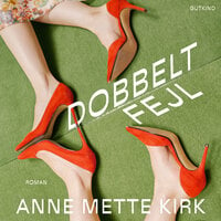 Dobbeltfejl - Anne Mette Kirk