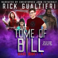 The Tome of Bill collection - Vol 1: Books 1 - 4 - Rick Gualtieri