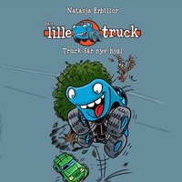 Den lille truck #2: Truck får nye hjul - Natasja Erbillor
