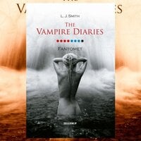 The Vampire Diaries #8: Fantomet - L. J. Smith