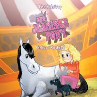 Den magiske pony #2: Cirkus i Rusland - Lise Bidstrup