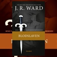 The Black Dagger Brotherhood #3: Blodslaven - J. R. Ward