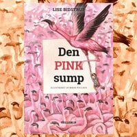 Øens sjæl #2: Den pink sump - Lise Bidstrup