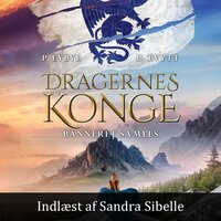 Dragernes konge #3: Banneret samles - Pernille Eybye, Carina Evytt