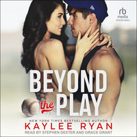 Beyond the Play - Kaylee Ryan