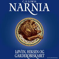 Narnia 2 - Løven, heksen og garderobeskabet - C.S. Lewis, C. S. Lewis