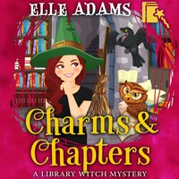 Charms & Chapters - Elle Adams