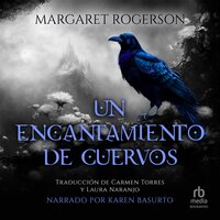Un encantamiento de cuervos (An Enchantment of Ravens) - Margaret Rogerson
