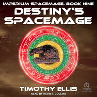 Destiny's Spacemage - Timothy Ellis