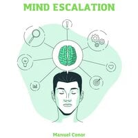 Mind Escalation - Manuel Conor