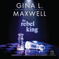 The Rebel King - Gina L. Maxwell
