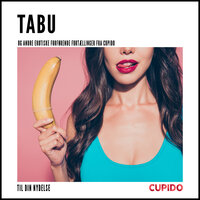 Tabu og andre erotiske forførende fortællinger fra Cupido - Cupido