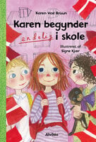 Karen begynder ENDELIG i skole - Karen Vad Bruun
