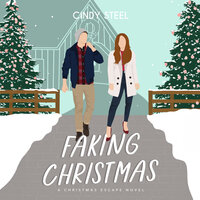 Faking Christmas - Cindy Steel