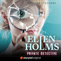 Ellen Holms: Private Detective - Nicolet Steemers