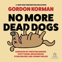 No More Dead Dogs - Gordon Korman