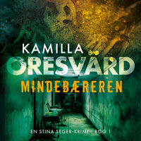 Mindebæreren - 1 - Kamilla Oresvärd