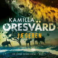 Jægeren - 2 - Kamilla Oresvärd