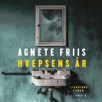 Hvepsens år - Agnete Friis