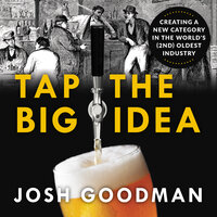 Tap the Big Idea - Josh Goodman
