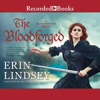The Bloodforged - Erin Lindsey