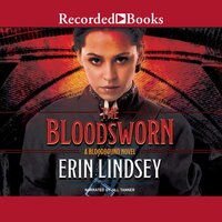 The Bloodsworn - Erin Lindsey