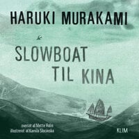 Slowboat til Kina (reflow-udgave) - Haruki Murakami