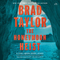 The Honeymoon Heist - Brad Taylor