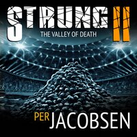 Strung II: The Valley of Death - Per Jacobsen